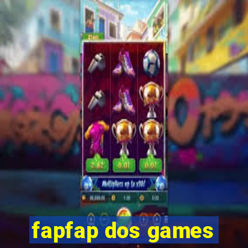 fapfap dos games